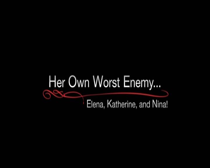 VampireDiariesWorld-dot-org_Seizoen2-DVDExtras-HerOwnWorstEnemy_ElenaKatherineandNina0064.jpg